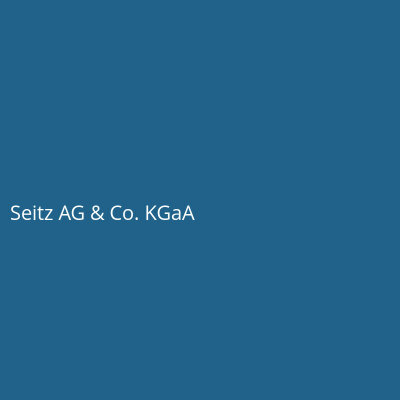 Seitz AG &amp; Co. KGaA